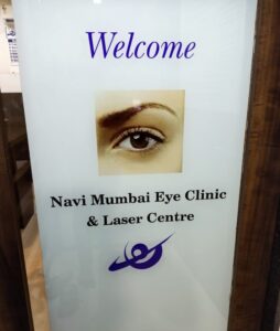 Welcome Board | Eye clinic & Laser Centre | Navi Mumbai
